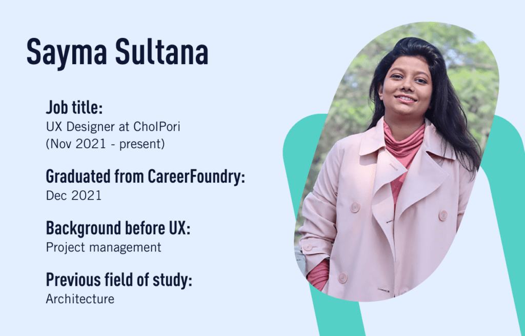 Alternate jobs for architects: CareerFoundry graduate Sayma Sultana made a career change from architect to UX designer
